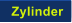 Zylinder