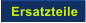 Ersatzteile