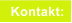 Kontakt:
