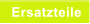 Ersatzteile
