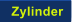 Zylinder